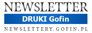 Newsletter DRUKI Gofin - NEWSLETTERY.GOFIN.PL