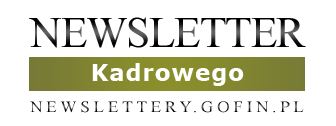 Newsletter Kadrowego - NEWSLETTERY.GOFIN.PL